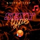 Sexy Type Single