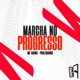 Marcha No Progresso Single