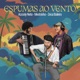 Espumas Ao Vento Single