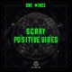 Scary Positive Vibes Single