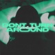 Don t Turm Around Radio Edit Single
