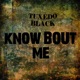 Know Bout Me Single