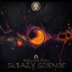 Sleazy Science Single