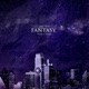 fantasy feat Tyra Tiara Single