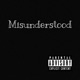 Misunderstood Single