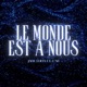 Le monde est à nous feat L As Single
