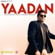 Yaadan feat Prince Ghuman Single