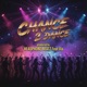 Chance 2 Dance feat Via Single