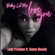 Baby Let Me Love You feat Kenne Blessin Single