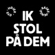 Ik Stol På Dem Single