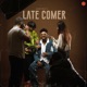 Latecomer EP
