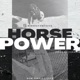 Horse Power feat Callisto Single