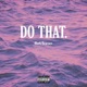 Do That Single