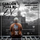 Canción Para Mí Ex Single
