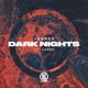 Dark Nights feat 5lowers Single