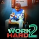 Work Hard 2 Single