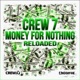 Money for Nothing Reloaded Remixes