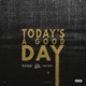 Today s a Good Day feat Wiz Khalifa Jimmy Wopo Single