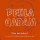 Pehla Qadam Tum Hee Bataao feat Sunayana Kachroo Sunny Jain Single