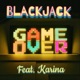 Game Over feat Karina Single