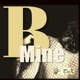 B Mine Single