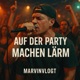 Auf der Party Machen Lärm Single