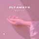 Fly Away Ii Acoustic Single