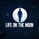 Life on the Moon Single
