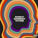 Somebody to Funk Single