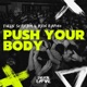 Push Your Body Single