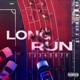 Long Run Single