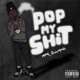 Pop My Shit Single