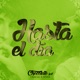 Hasta el Día feat Chacal Divan Single