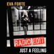 Just a Feeling Radio Edit Single