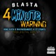 4 Minute Warning feat King Kata WayMoBandzz Y T Stunts Single