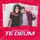 Te Deum Single