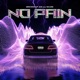 No Pain feat Brewed Up Joe SKAR8 Single
