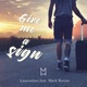 Give Me a Sign feat Mark Borino Single