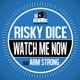 WATCH ME NOW feat ARM STRONG Single