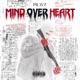 Mind Over Heart Single