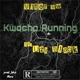 Kwacha Running feat UZI BLACK Single