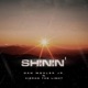 Shinin feat Kieran The Light Single