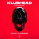 KLUBHEAD Single