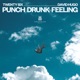 Punch Drunk Feeling Single