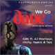 We go dance feat AJ Morrison Yaakiz Ritchy Tayz Single