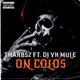 On Colos feat Dj Yk Mule Single