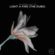 Light a Fire The Dubs Single