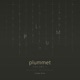 PLUMMET VOLUME 1