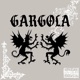 GÁRGOLA Single