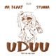 Uduu feat Mr Berry Stunna Pato on the beat Single